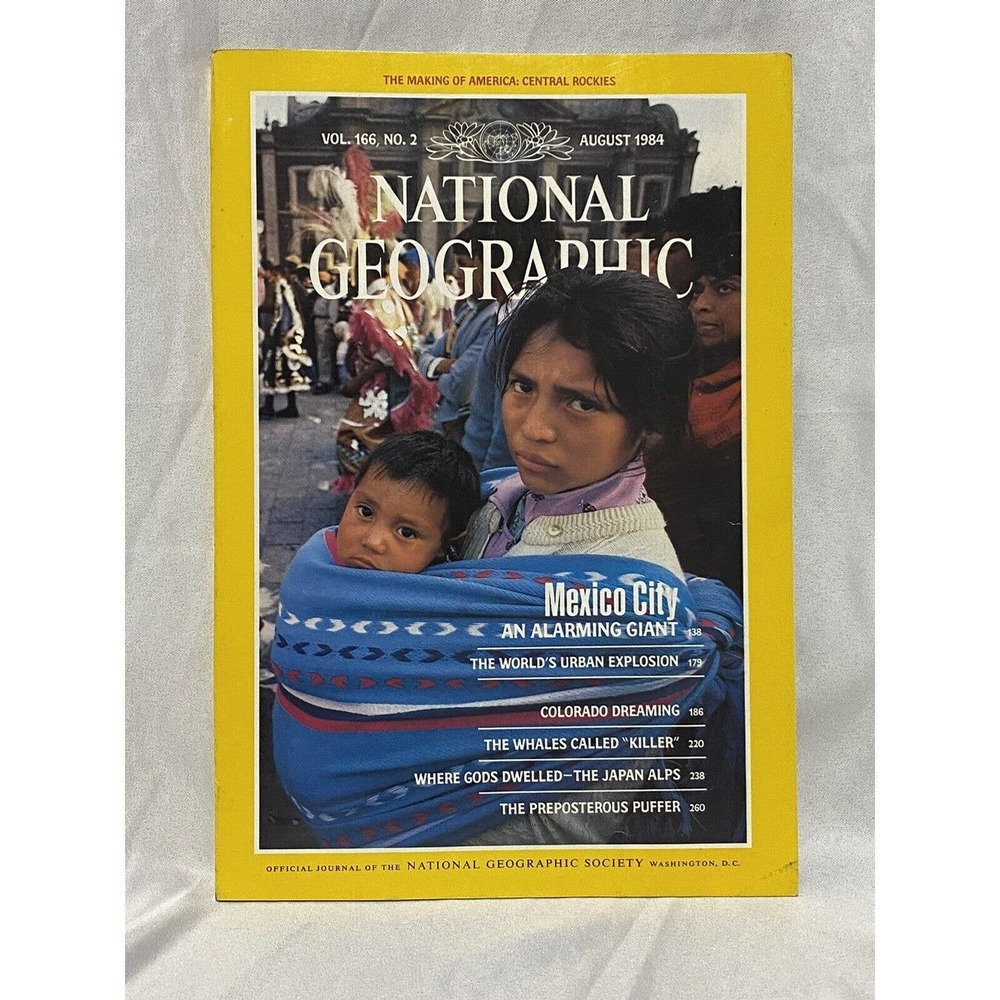 National Geographic Magazine August 1984 Issue Central Rockies Map Vol. 166 # 2